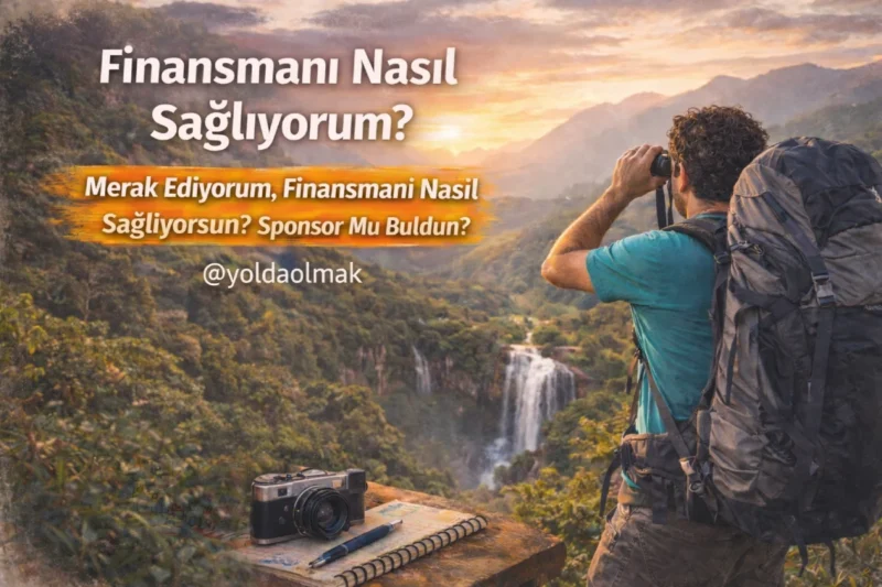 Sırt Çantalı Ekonomi: Finansmanı Nasıl Sağlıyorum?