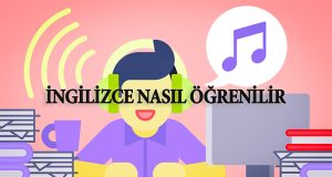 ingilizce nasıl öğrenilir