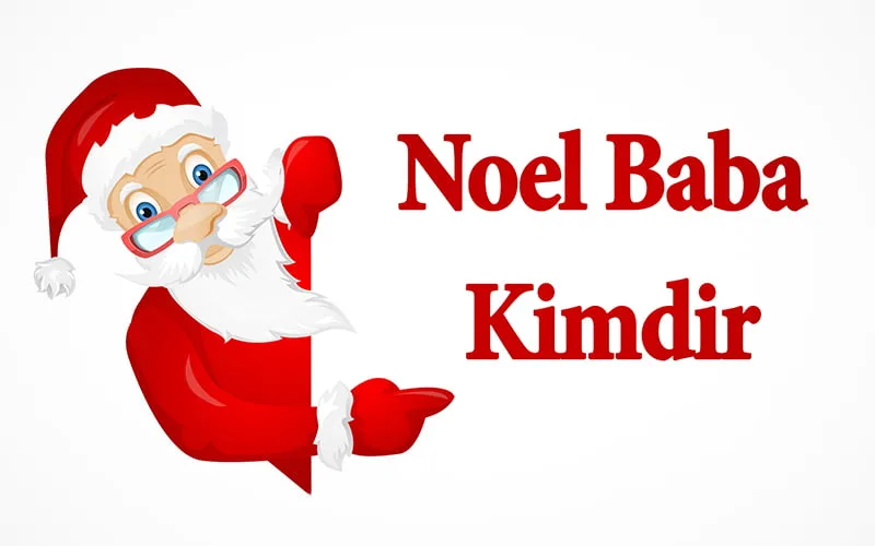 Noel Baba Kimdir