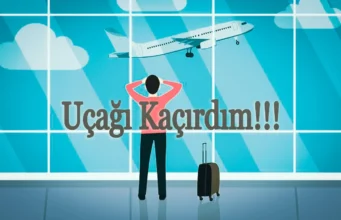 Uçağı kaçırdım