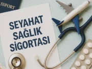 Seyahat Sağlık Sigortası