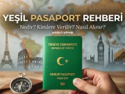 yesil-pasaport-nedir-kimlere-verilir-nasil-alinir-rehberi-yoldaolmak